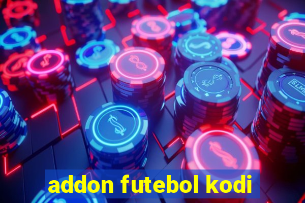 addon futebol kodi